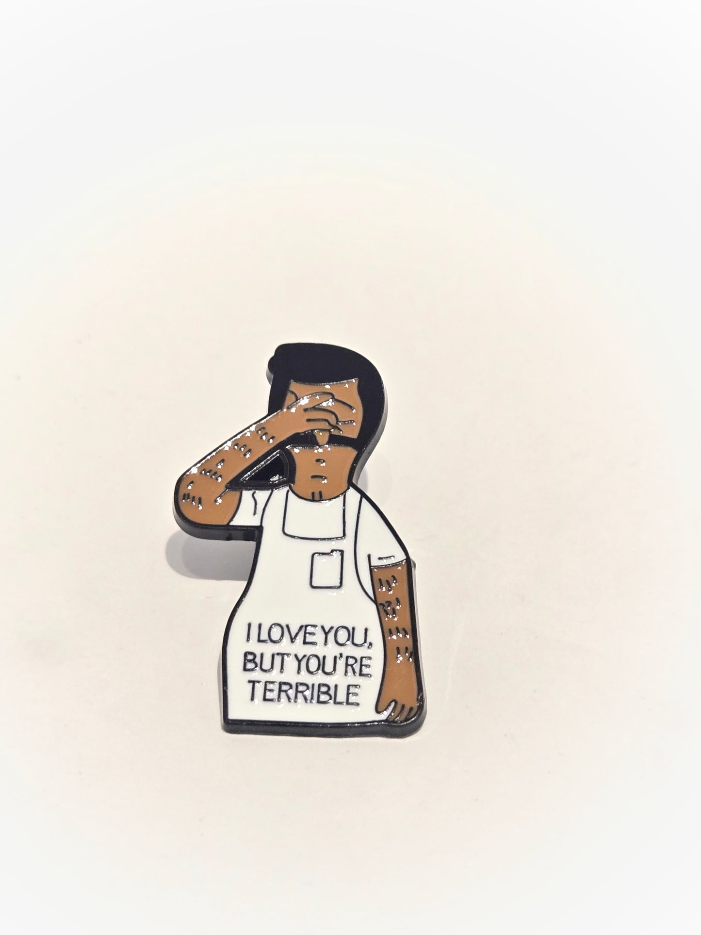 Bob's Burgers | "I Love You But You're Terrible" | Collectible Pin