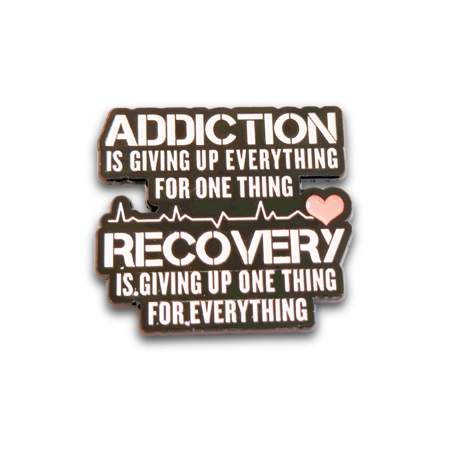 Addiction | Collectible Pin