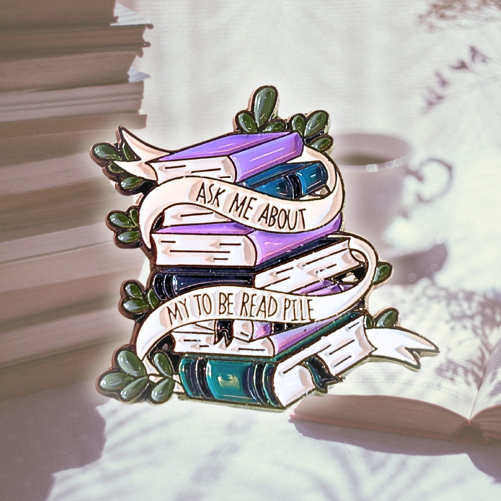 Ask Me About My "To Be Read" Pile | Collectible Pin