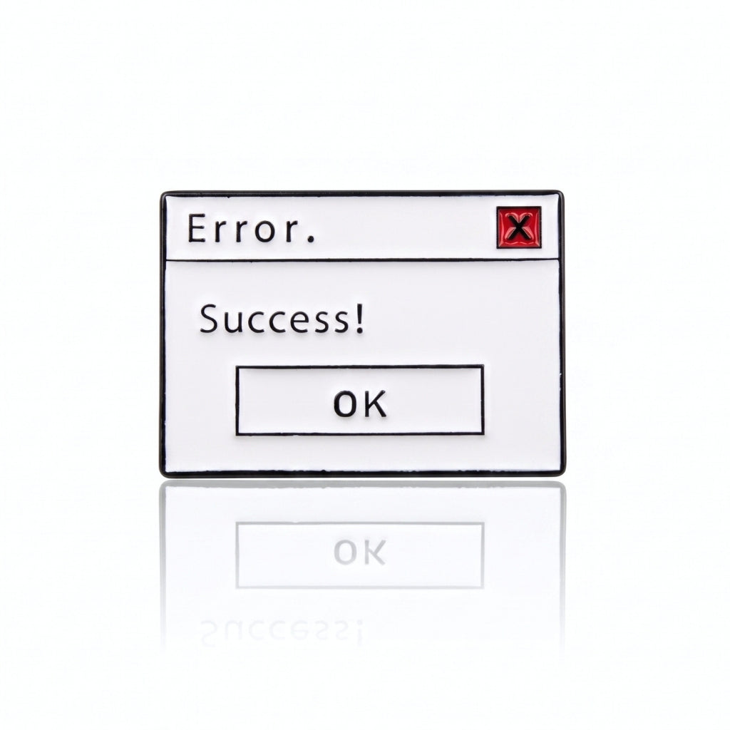 Error. Success! | Collectible Pin