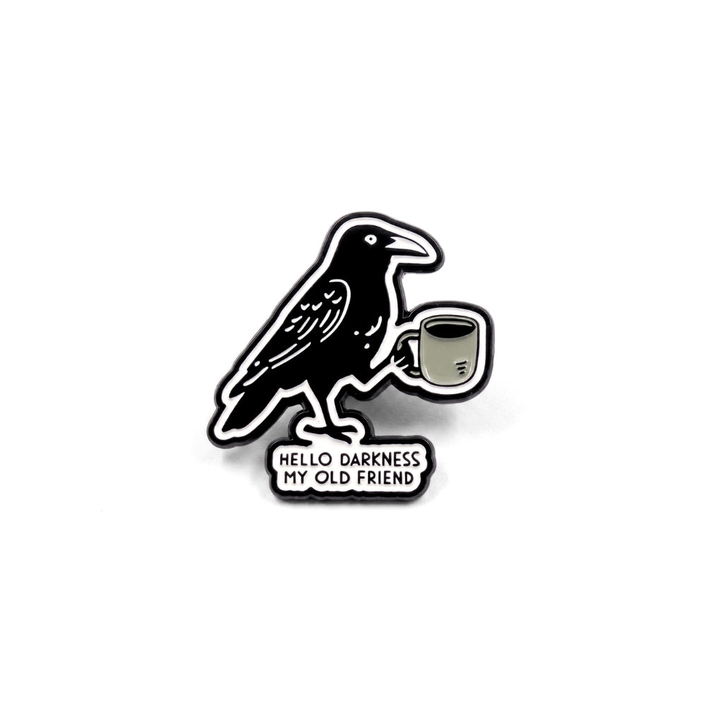 Hello Darkness My Old Friend | Collectible Pin