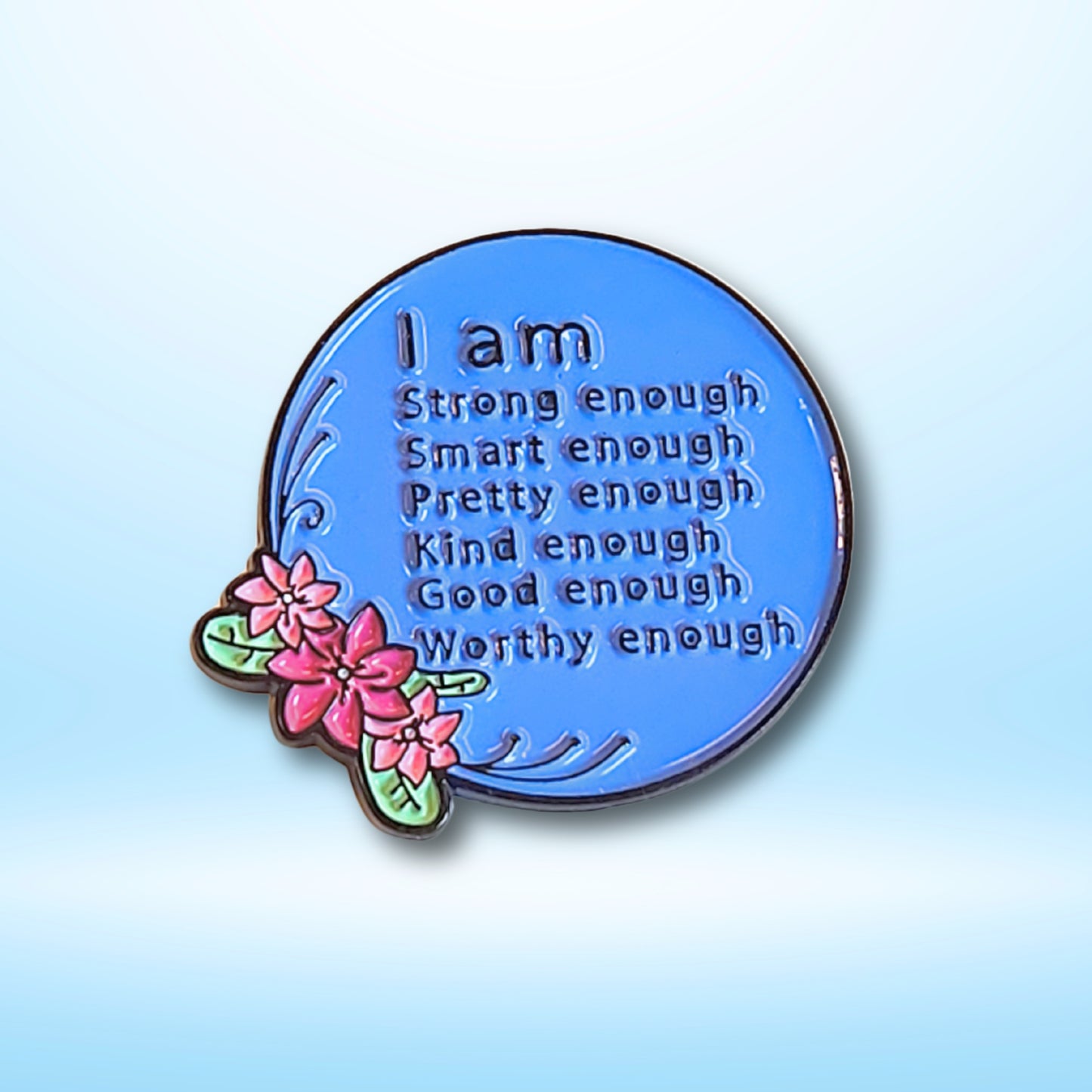 I Am (More Than) Enough | Collectible Pin