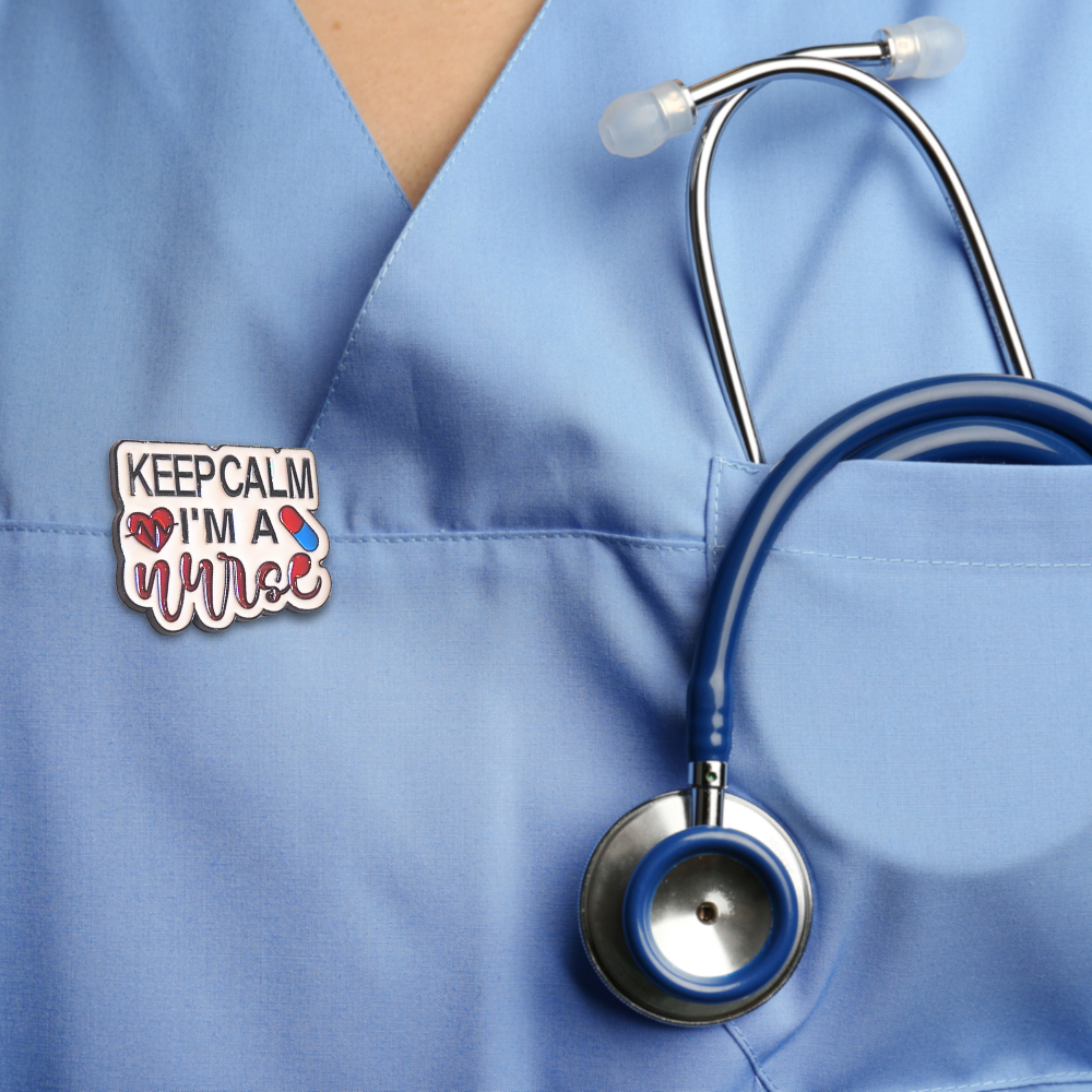 Keep Calm I'm a Nurse | Collectible Pin