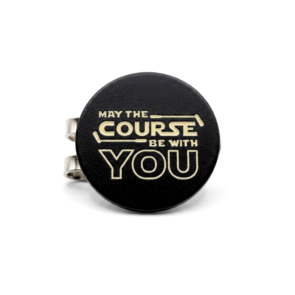 May the Course Be With You | Golf Ball Marker & Clip