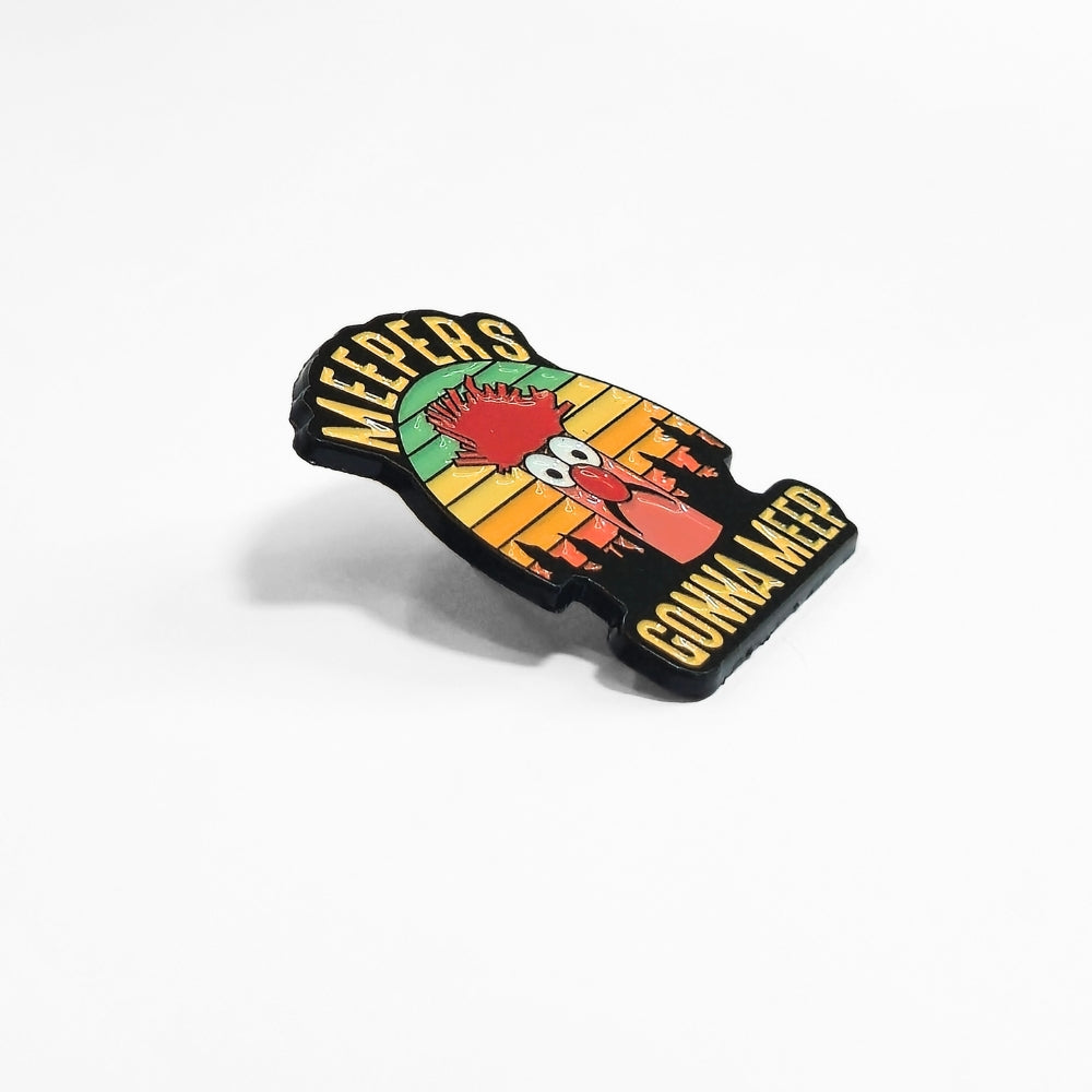 Meepers Gonna Meep | Collectible Pin