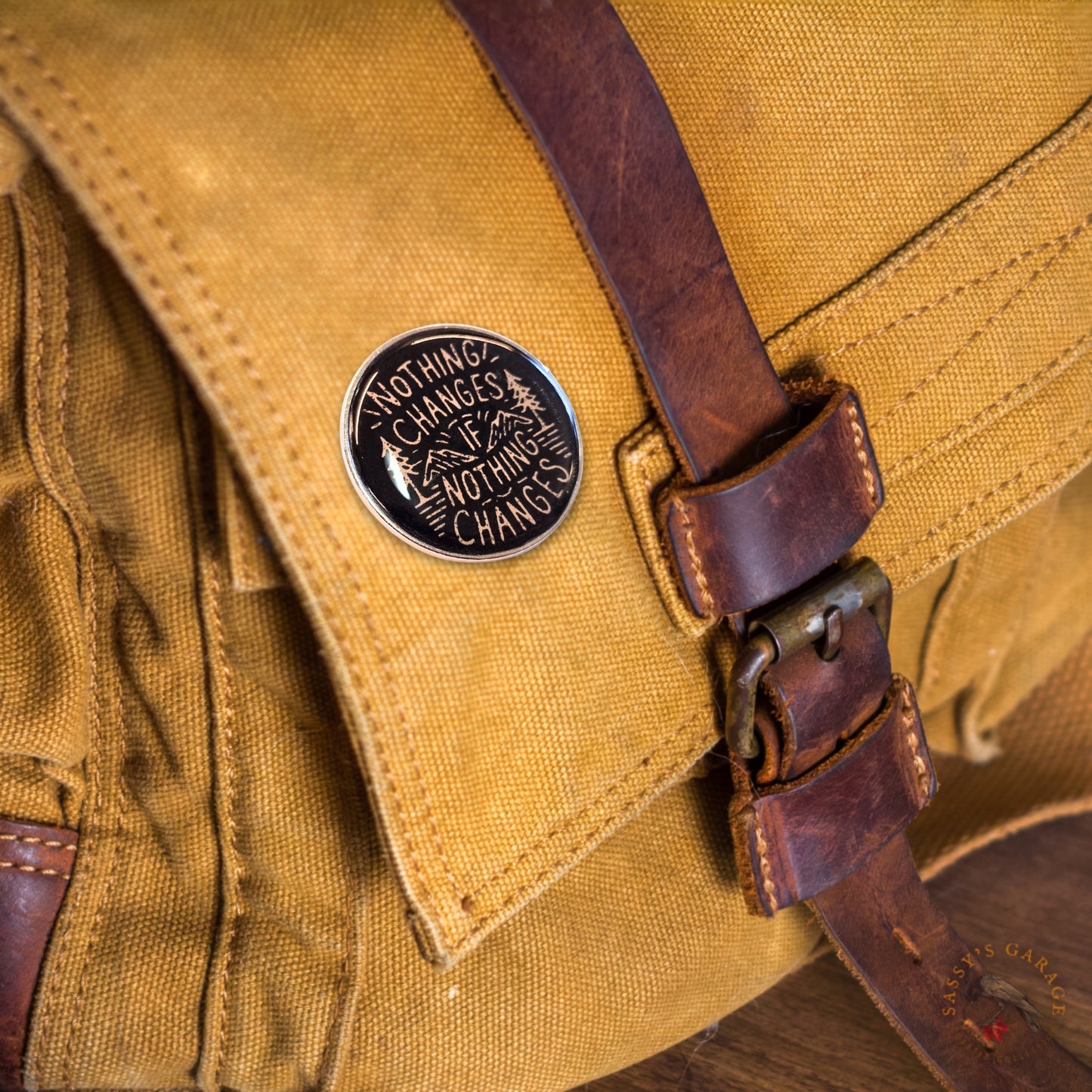 Nothing Changes If Nothing Changes | Collectible Pin