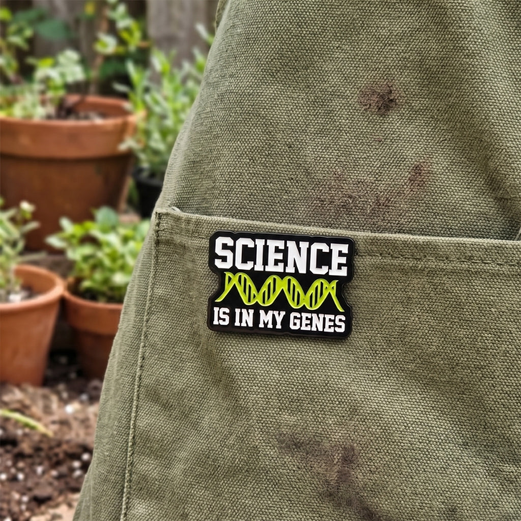 Science is in My Genes | Collectible Pin