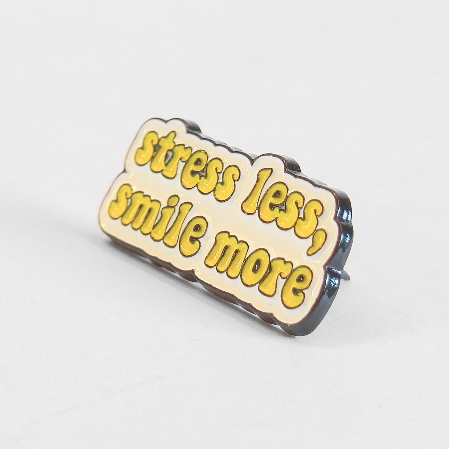 Stress Less Smile More | Collectible Pin