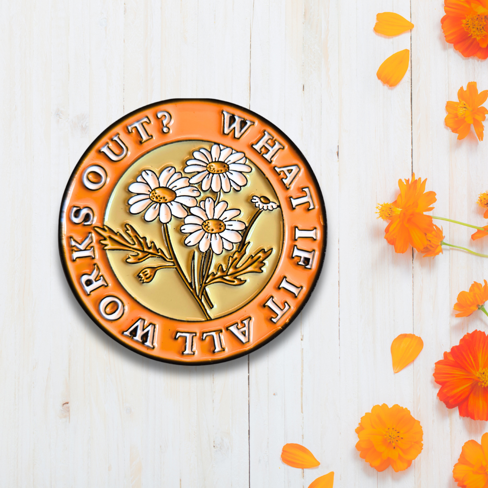 What If It All Works Out? | Collectible Pin
