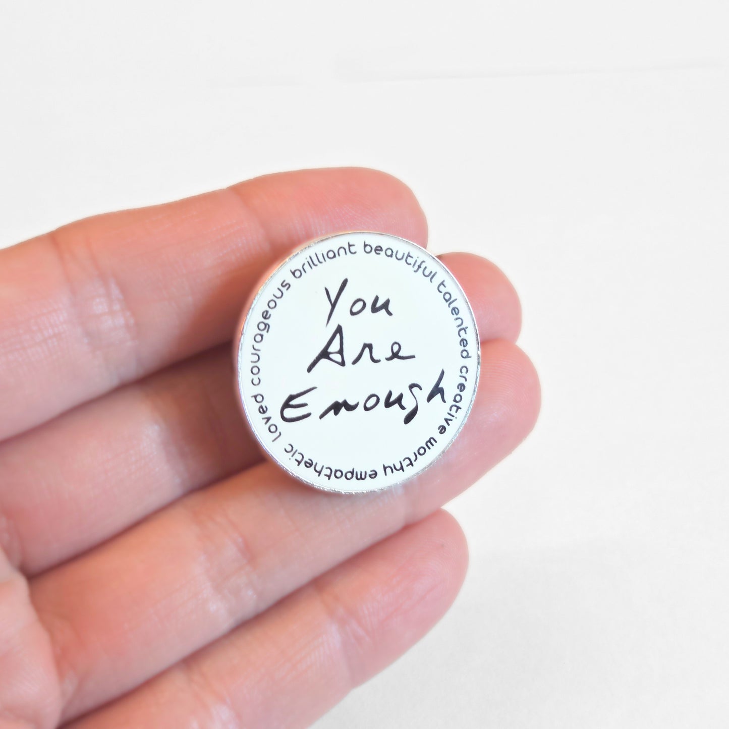 You Are Enough (and More) | Collectible Pin