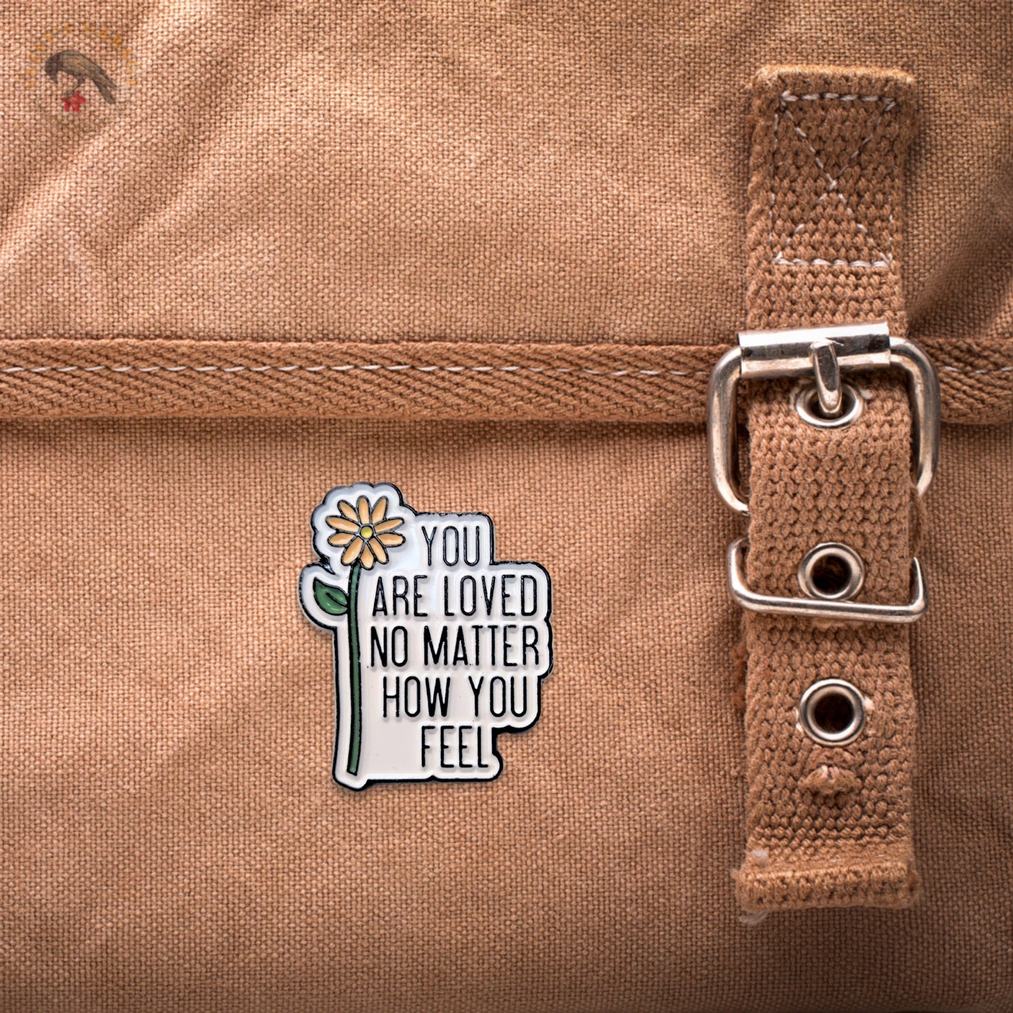 You Are Loved No Matter How You Feel | Collectible Pin