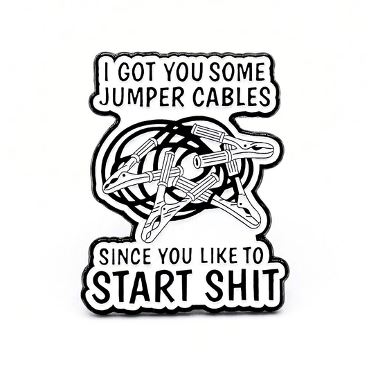 I Got You Some Jumper Cables | Collectible Pin
