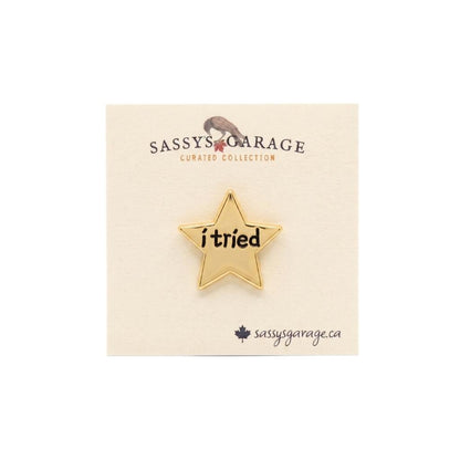 I Tried (Gold Star) | Collectible Pin