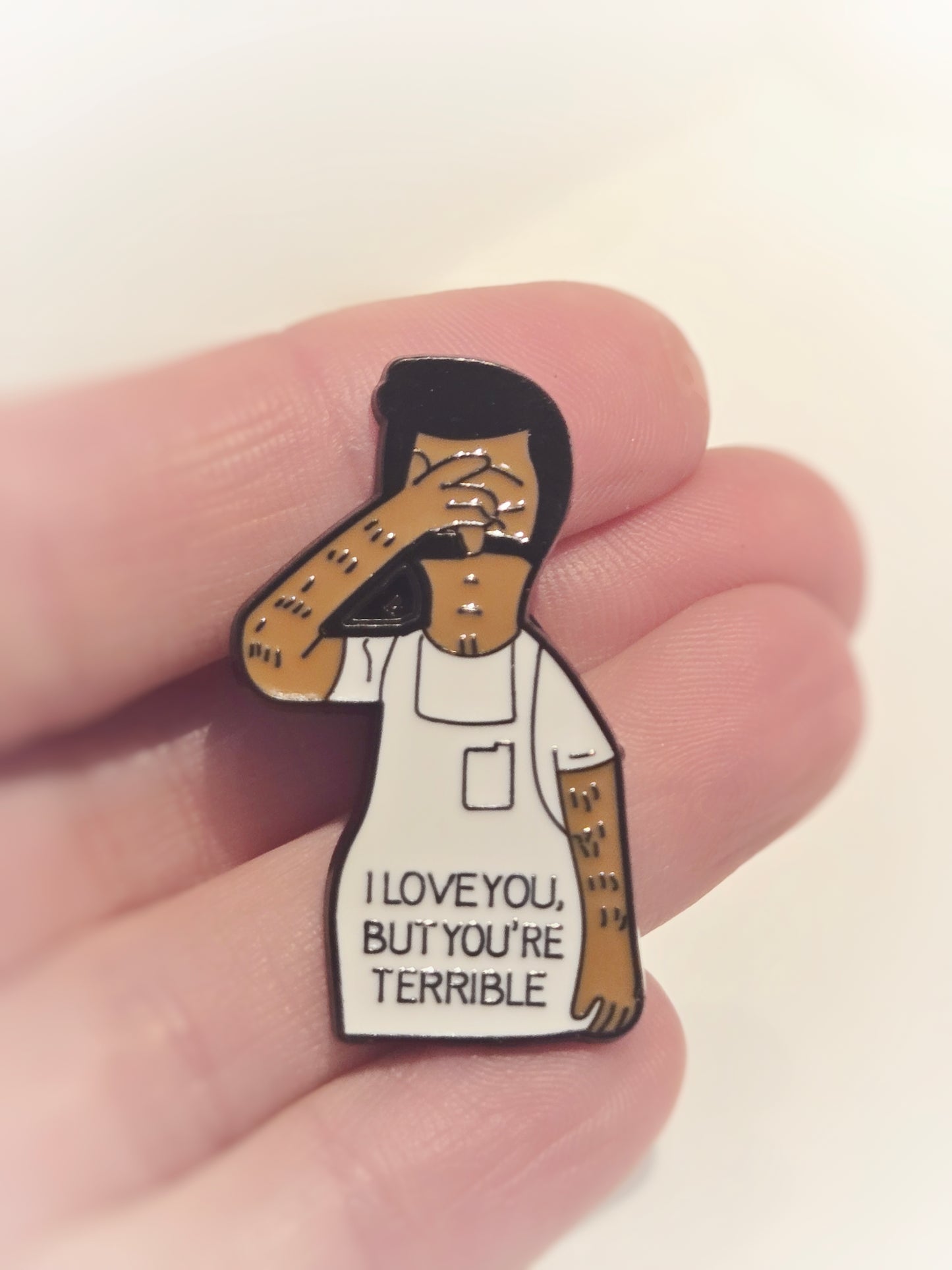 Bob's Burgers | "I Love You But You're Terrible" | Collectible Pin