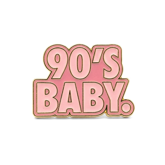 90s Baby | Collectible Pin