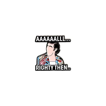 Ace Ventura - Aaaaaalllrighty Then | Collectible Pin