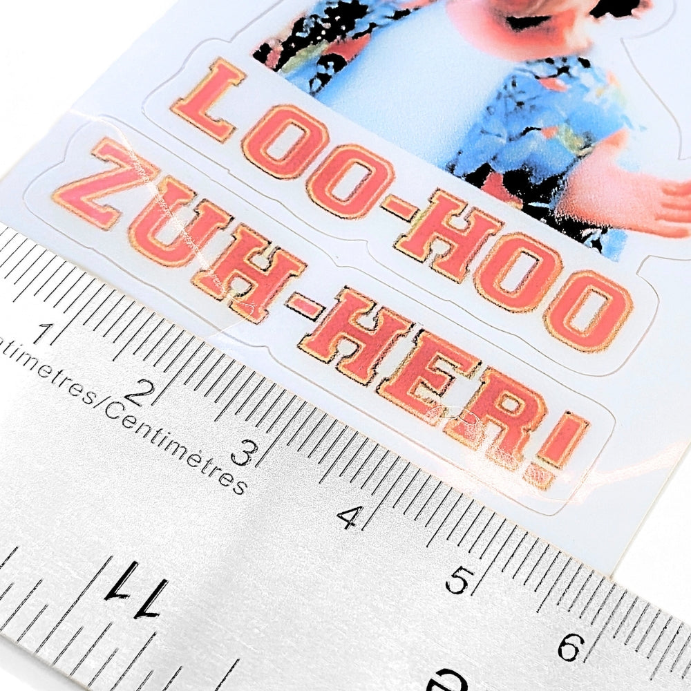 Ace Ventura "Loo-Hoo Zuh-Her!" | Vinyl Sticker