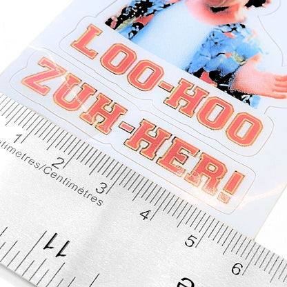 Ace Ventura "Loo-Hoo Zuh-Her!" | Vinyl Sticker