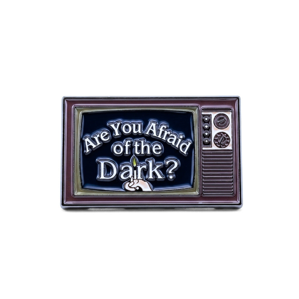 Are You Afraid of the Dark? | Collectible Pin