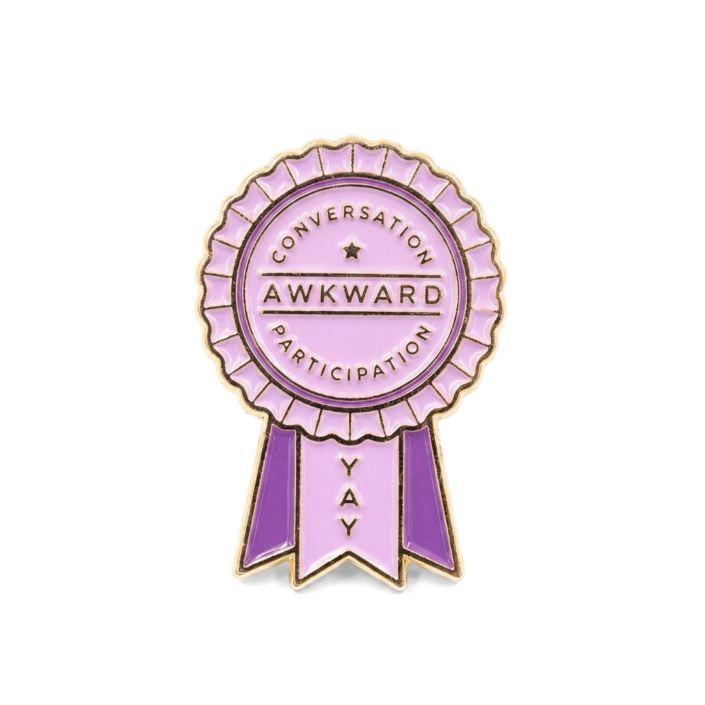 Awkward Conversation Participation (Award Ribbon) | Collectible Pin