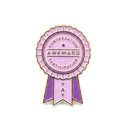 Awkward Conversation Participation (Award Ribbon) | Collectible Pin