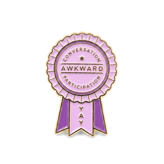 Awkward Conversation Participation (Award Ribbon) | Collectible Pin