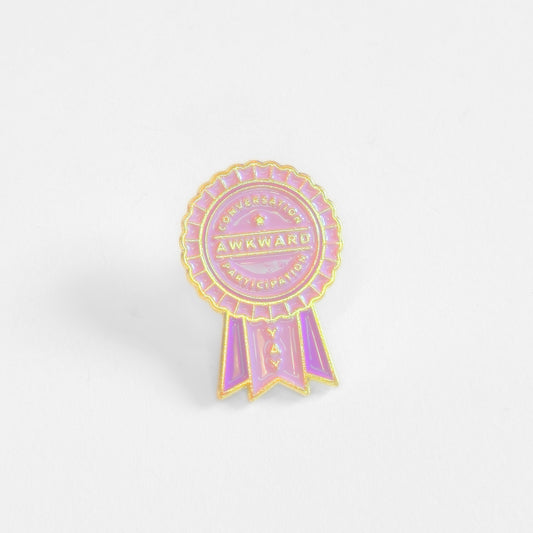 Awkward Conversation Participation (Award Ribbon) | Collectible Pin