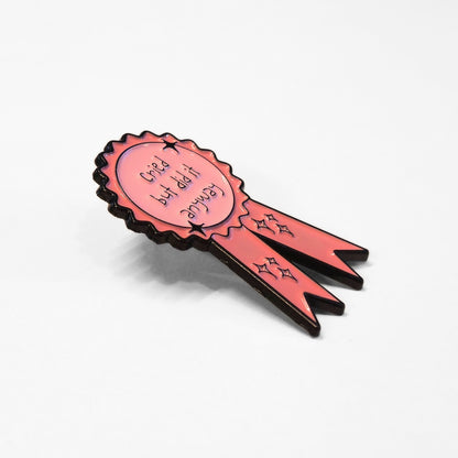 Cried But Did It Anyway (Award Ribbon) | Collectible Pin