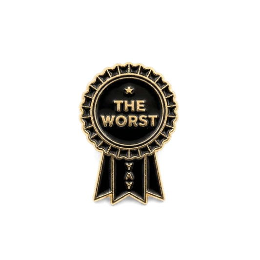 The Worst (Award Ribbon) | Collectible Pin