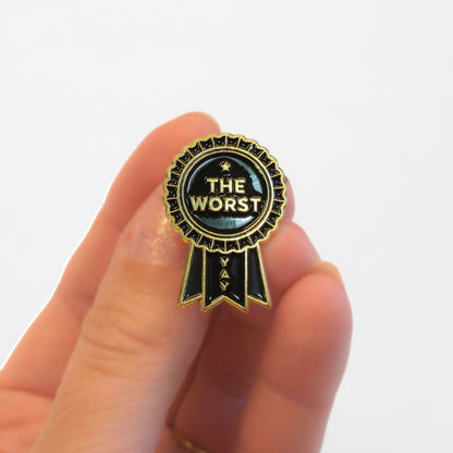 The Worst (Award Ribbon) | Collectible Pin