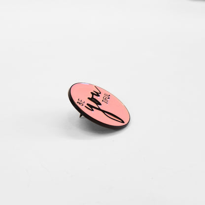 Be-You-Tiful | Collectible Pin