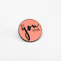 Be-You-Tiful | Collectible Pin