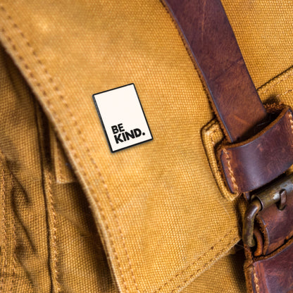 Be Kind | Collectible Pin