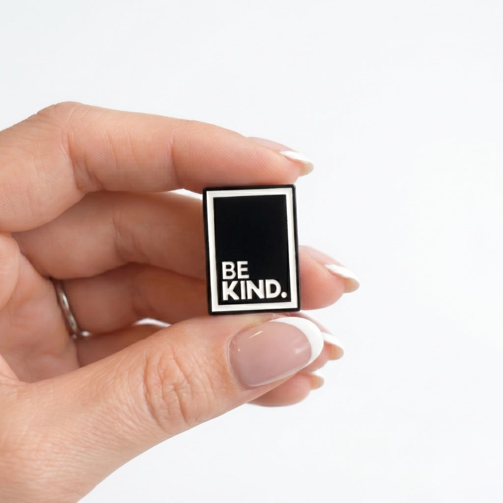 Sois Gentil | Pin de Collection