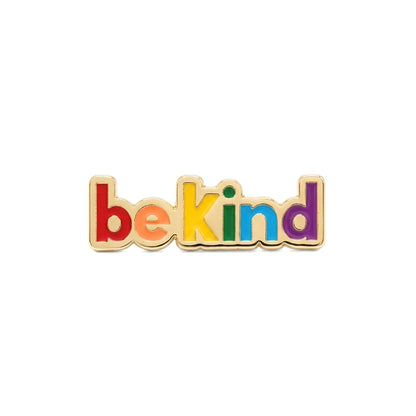 Be Kind [Pride] | Collectible Pin