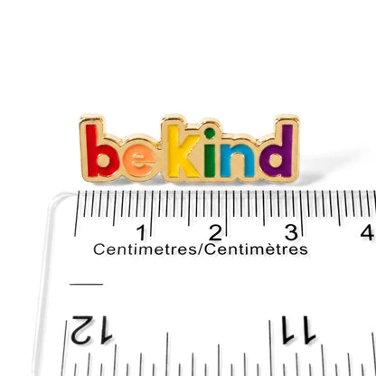Be Kind [Pride] | Collectible Pin