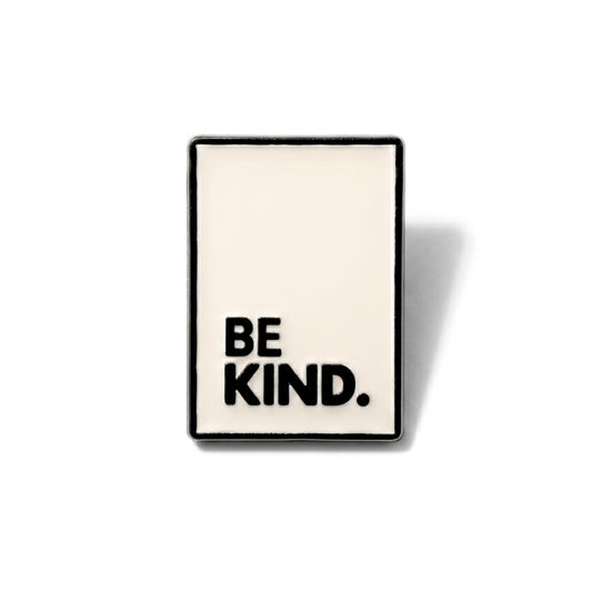 Be Kind | Collectible Pin