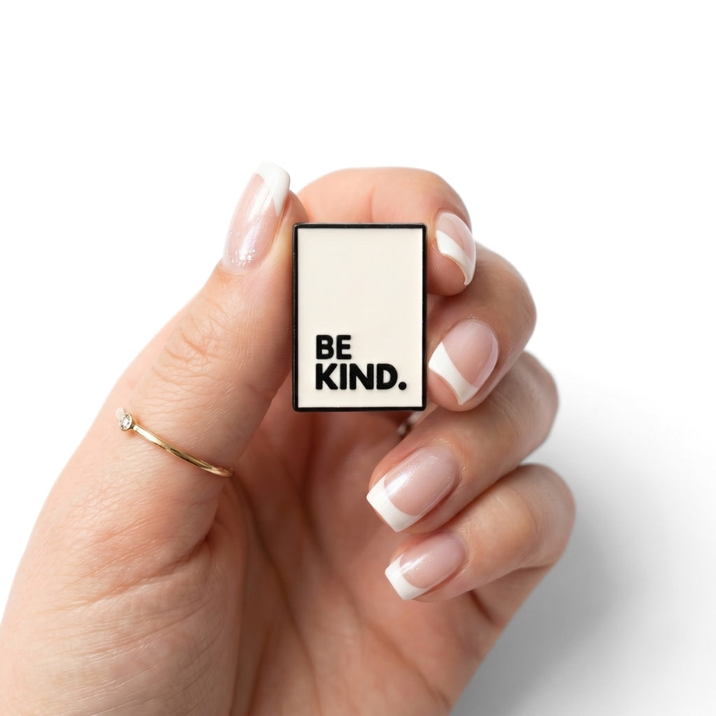 Sois Gentil | Pin de Collection