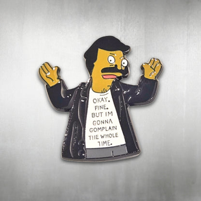 Bob's Burgers | "OK Fine But I'm Gonna Complain the Whole Time" | Collectible Pin