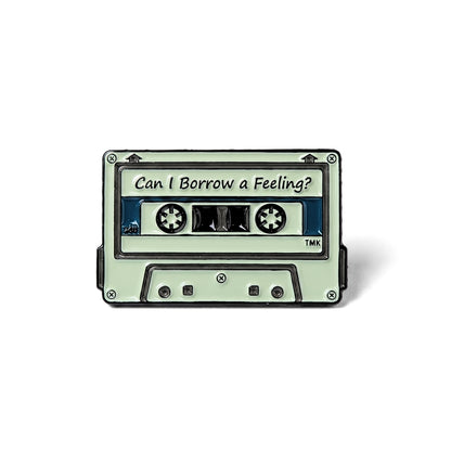 Can I Borrow a Feeling? | Collectible Pin