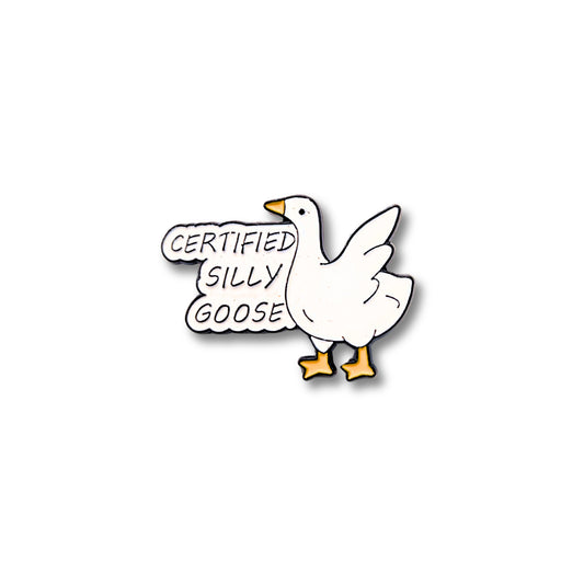 Certified Silly Goose | Collectible Pin