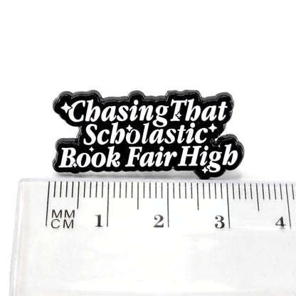 Chasing That Scholastic Book Fair High | Collectible Pin