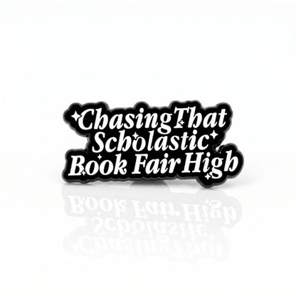 Chasing That Scholastic Book Fair High | Collectible Pin