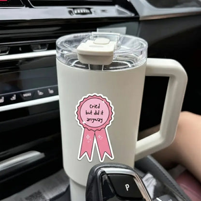 Cried But Did It Anyway (Award) | Vinyl Sticker