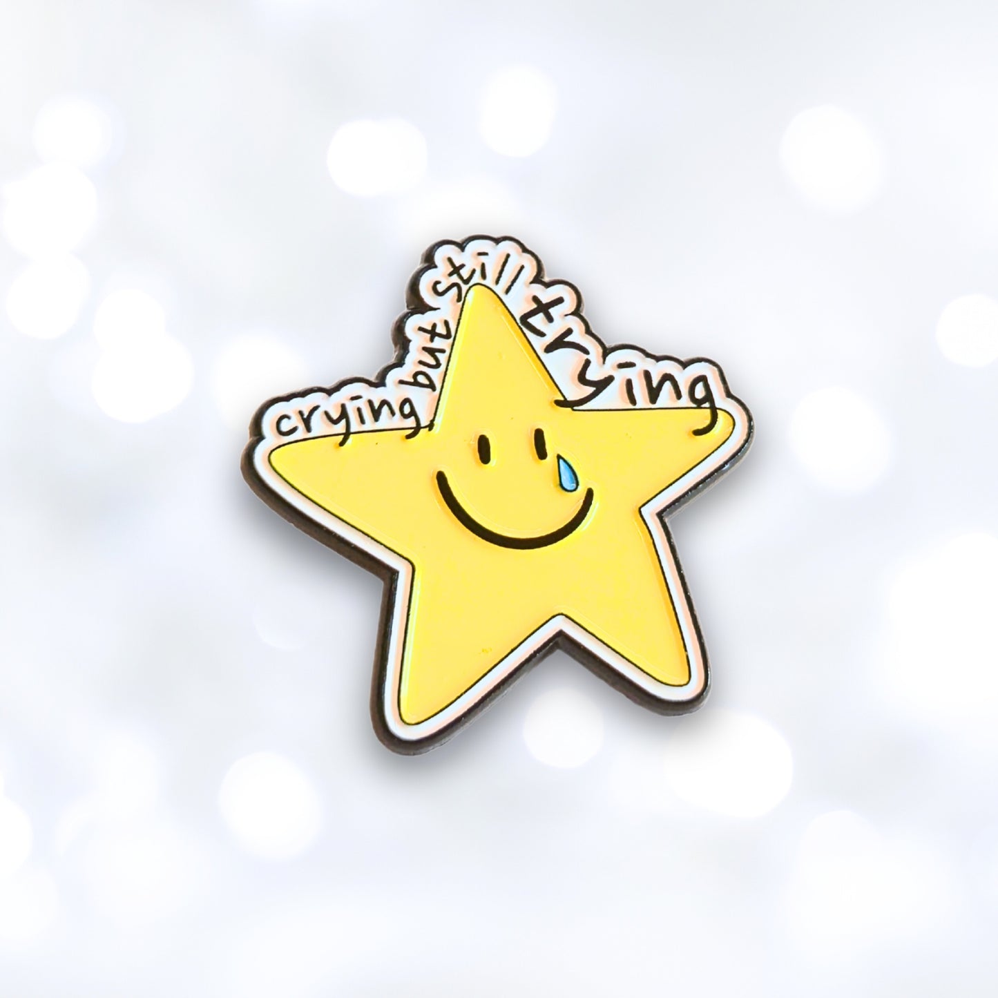 Crying But Still Trying | Collectible Pin