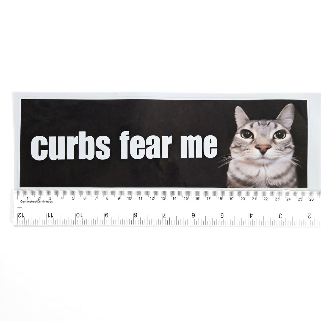 Curbs Fear Me | Vinyl Sticker