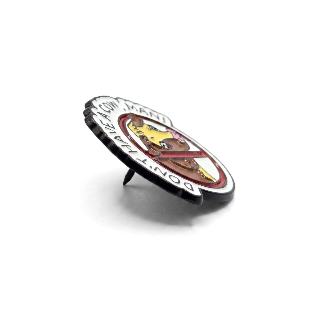 Don't Have a Cow Man | Collectible Pin