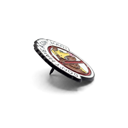 Don't Have a Cow Man | Collectible Pin