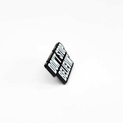 Don't Stop Believin' | Collectible Pin