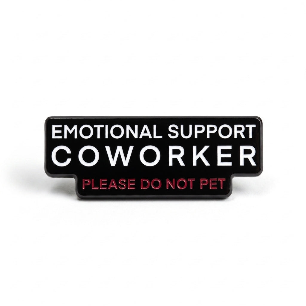 Emotional Support Coworker | Collectible Pin